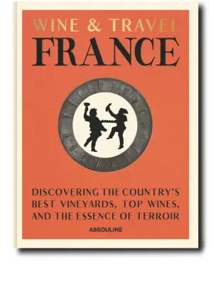Книга Wine & Travel France by Enrico Bernardo